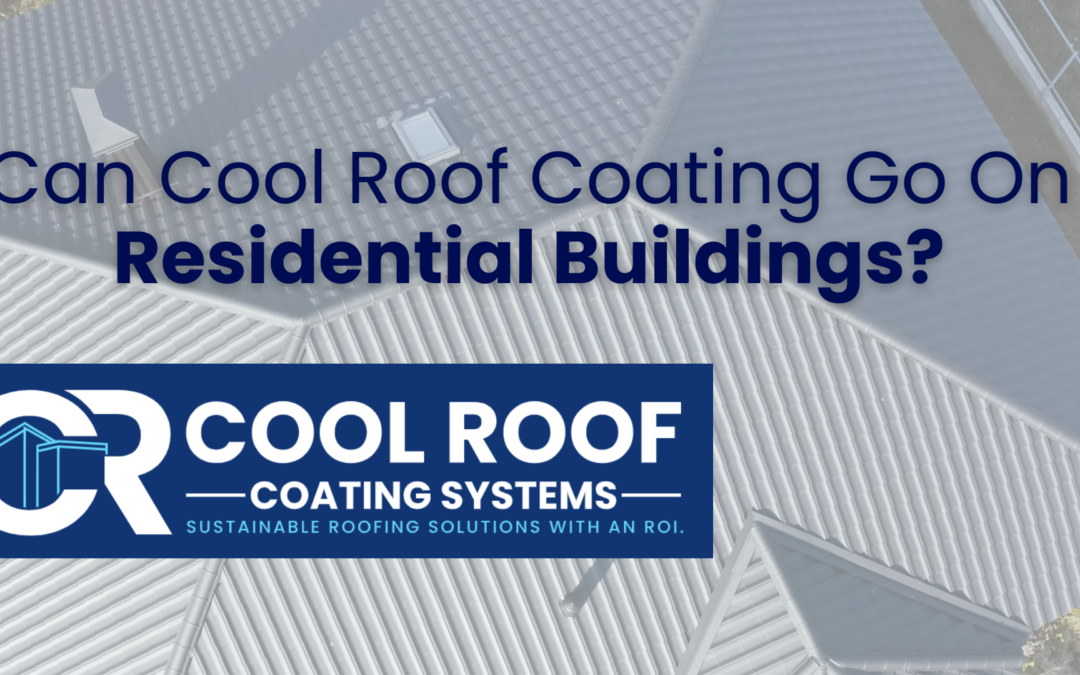 Cool Roof Systems FAQ residential