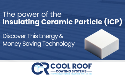 The Power of ICP Thermal Conductivity in Cool Roof Coating Systems